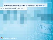 Increase Conversion Rate with Chat Live Agents