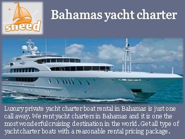 Crewed Yacht Charter Bahamas