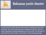 Crewed Yacht Charter Bahamas