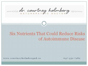 Six nutrients that could reduce risks of autoimmune disease