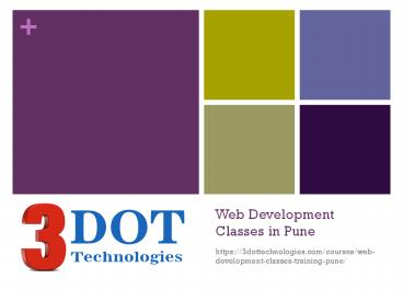 Web Design & Development Courses - Classes in Pune | Web Development Classes in Pune | 3DOT Technologies