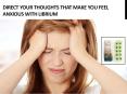 Direct Your Thoughts That Make You Feel Anxious With Librium PowerPoint PPT Presentation
