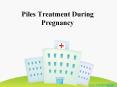 PPT | Piles Treatment During Pregnancy | Indiapiles