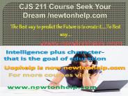 CJS 211 Course Seek Your Dream/newtonhelp.com