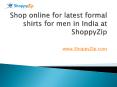 latest formal shirts for men in India at ShoppyZip PowerPoint PPT Presentation