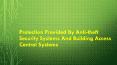 Protection provided by Anti-Theft security systems and Building Access control systems PowerPoint PPT Presentation