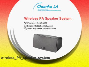 Wireless PA Speaker System