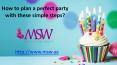 How to plan a perfect party with these simple steps PowerPoint PPT Presentation