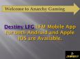 Find More Players and Groups Online - Anarchy Gaming Destiny LFG LFM PowerPoint PPT Presentation