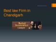 Best law Firm in Chandigarh PowerPoint PPT Presentation