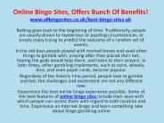 Online Bingo Sites, Offers Bunch Of Benefits!