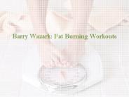 Barry Wazark: Fat Burning Workouts