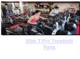 Quality Elite T Pro Treadmill Parts PowerPoint PPT Presentation