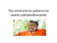 The mind and its patterns by swami sukhabodhananda