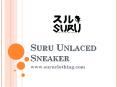 Suru Unlaced Sneaker - www.suruclothing.com (6) PowerPoint PPT Presentation