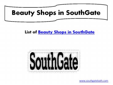 Best Beauty Shops in SouthGate (1)