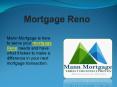 Mortgage Reno PowerPoint PPT Presentation