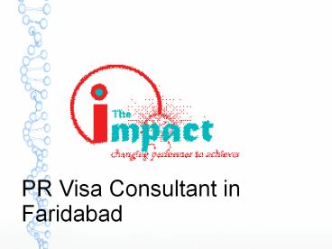 PR Visa Consultant in Faridabad