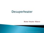 What is Desuperheater water heater?