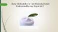 Global Medicated Skin Care Products Market Professional Survey Report 2017 PowerPoint PPT Presentation