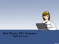Most Effective SEO Strategies - SEO Services PowerPoint PPT Presentation