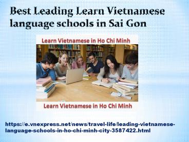 Best Leading Learn Vietnamese language schools in Sai Gon