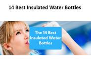 The 14 Best Insulated Water Bottles