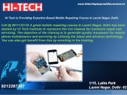Hi Tech is Providing Expertise Based Mobile Repairing Course in Laxmi Nagar, Delhi