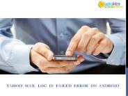 Yahoo! Mail Log In Failed Error on Android