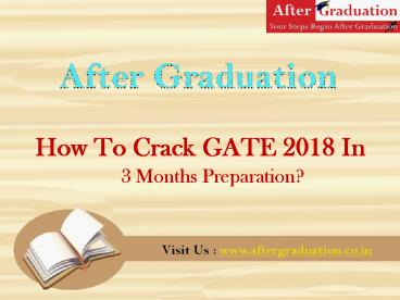How To Crack GATE 2018 In 3 Months Preparation?