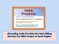 eBranding India Provides the Best Editing Services for MBA Project at Surat Region PowerPoint PPT Presentation