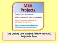 Top Quality Data Analysis Services for MBA Projects in Surat PowerPoint PPT Presentation