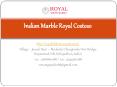 Indian Marble Royal Costoso PowerPoint PPT Presentation