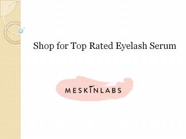 Shop for Top Rated Eyelash Serum