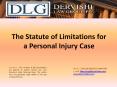The Statute of Limitations for a Personal Injury Case PowerPoint PPT Presentation