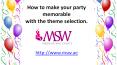 How to make your party memorable with the theme selection? PowerPoint PPT Presentation