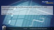 Document Cabling Certification with LinkWare PC and LinkWareLive