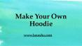 Design Your Own Hoodie PowerPoint PPT Presentation