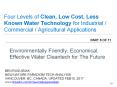 Four Levels of Clean, Low Cost, Under-utilized Water Technology for Industrial / Commercial / Agricultural Applications(PART 8 OF 11) PowerPoint PPT Presentation