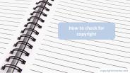 How to Check For Copyright