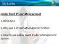 Lobby Track Visitor Management PowerPoint PPT Presentation