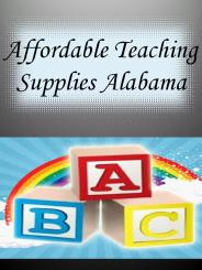 Affordable Teaching Supplies Alabama