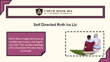 Self Directed Roth Ira Llc | Check Book Ira