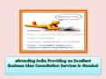 eBranding India Providing an Excellent Business Idea Consultation Services in Mumbai PowerPoint PPT Presentation