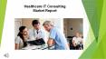 Healthcare IT Consulting Market Size, Status and Forecast 2022 PowerPoint PPT Presentation