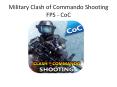 Military Clash of Commando Shooting FPS - CoC PowerPoint PPT Presentation
