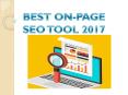 BEST ON-PAGE SEO TOOL 2017 PowerPoint PPT Presentation