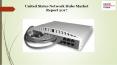 United States Network Hubs Market Report 2017 PowerPoint PPT Presentation