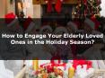 Visiting the Elderly Loved Ones During the Holidays PowerPoint PPT Presentation