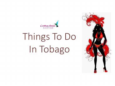 Things To Do In Tobago